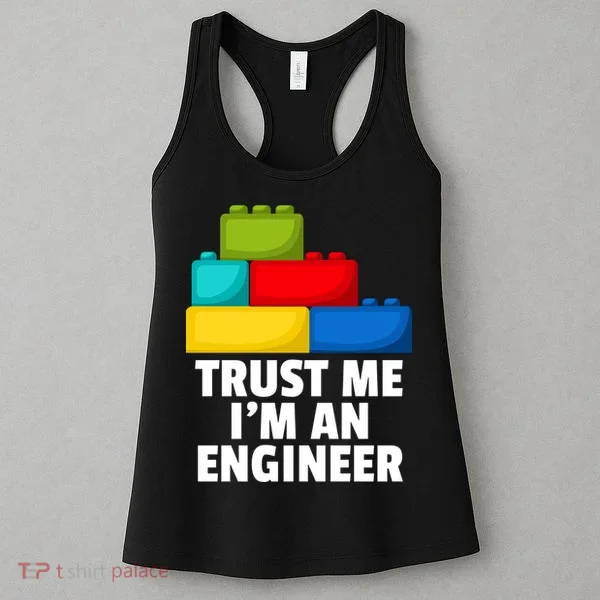 I´m An Engineer Building Blocks Brick Toy Builder Women's Tank Top