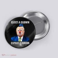 Impeach Antitrump Elect A Clown Expect A Circus Button thumb 0