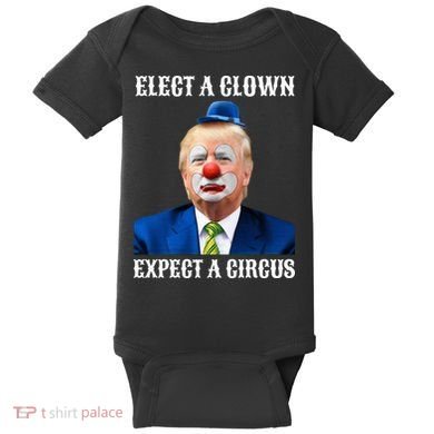 Impeach Antitrump Elect A Clown Expect A Circus Baby Bodysuit