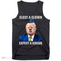 Impeach Antitrump Elect A Clown Expect A Circus Tank Top thumb 0