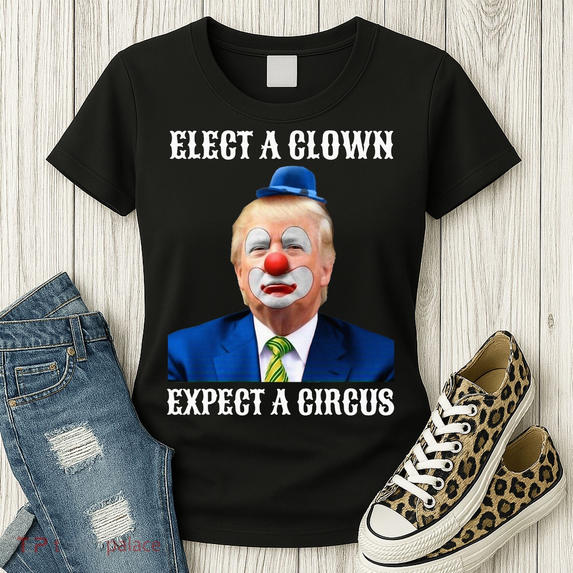 Impeach Antitrump Elect A Clown Expect A Circus Women's T-Shirt