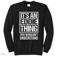 It's An Eddie Thing You Wouldn't Understand First Name Sweatshirt thumb 0