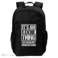 It's An Eddie Thing You Wouldn't Understand First Name Backpack thumb 0