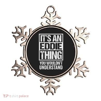 It's An Eddie Thing You Wouldn't Understand First Name Ornament