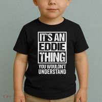 It's An Eddie Thing You Wouldn't Understand First Name Toddler T-Shirt thumb 2