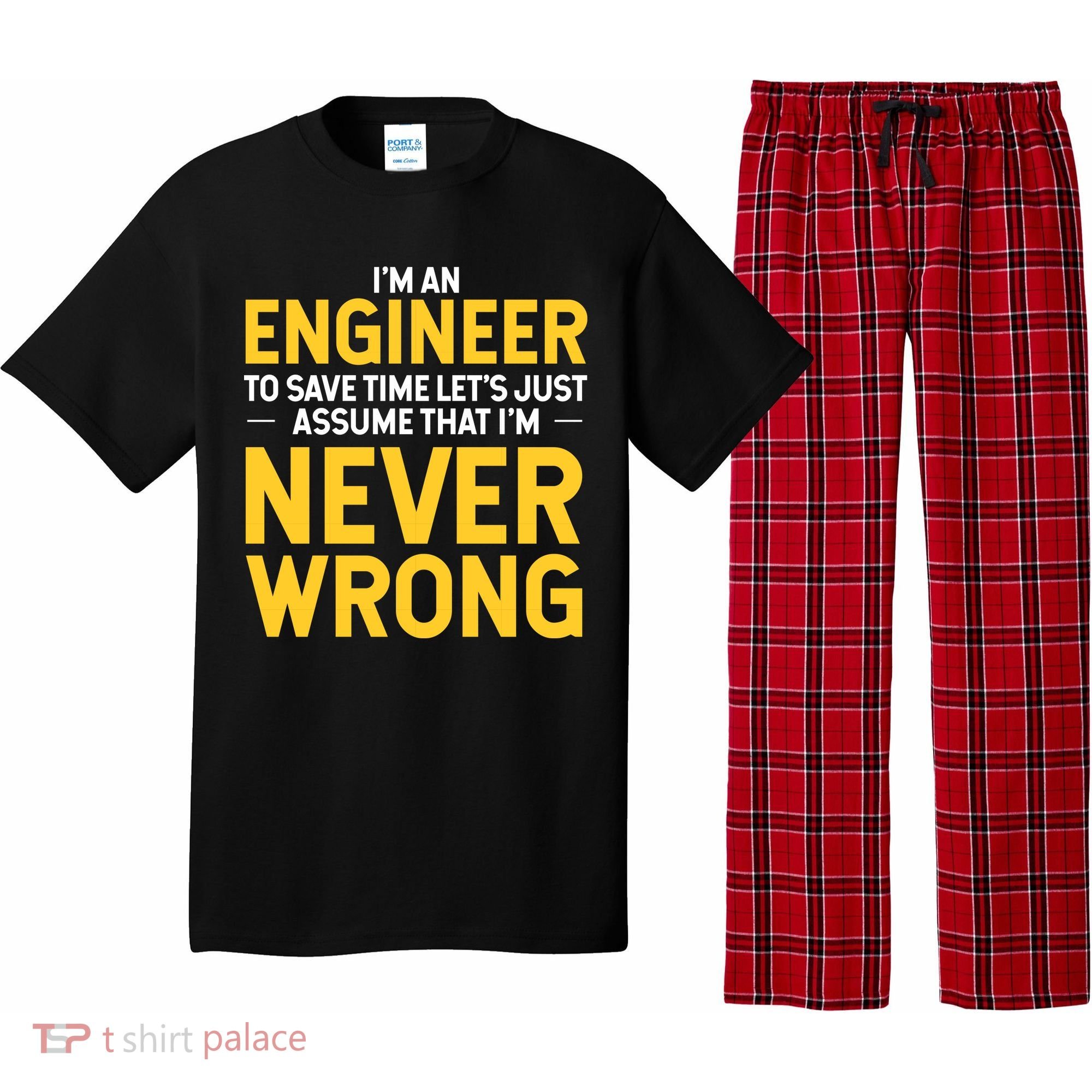 I'm An Engineer To Save Time Pajama Set