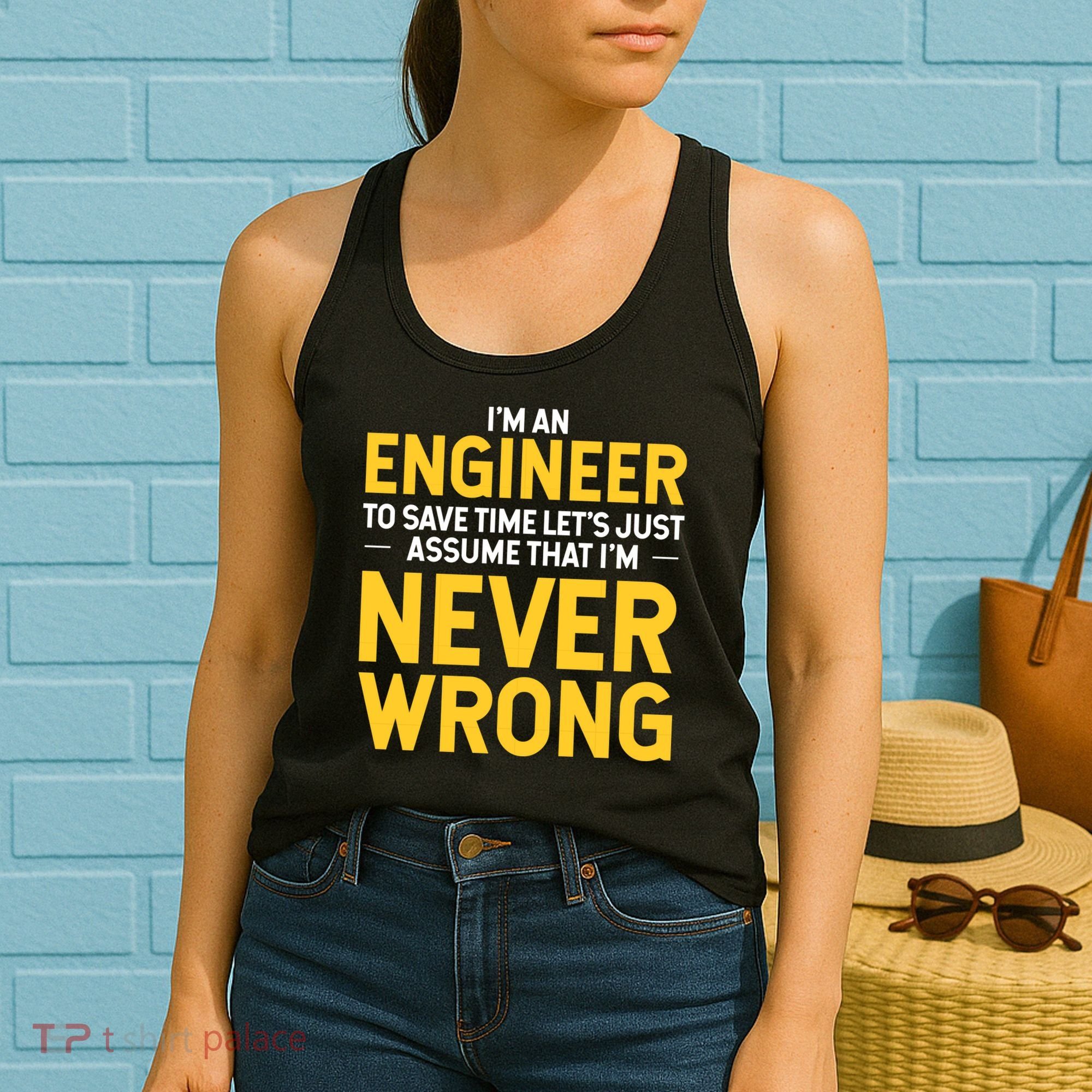 I'm An Engineer To Save Time Women's Tank Top