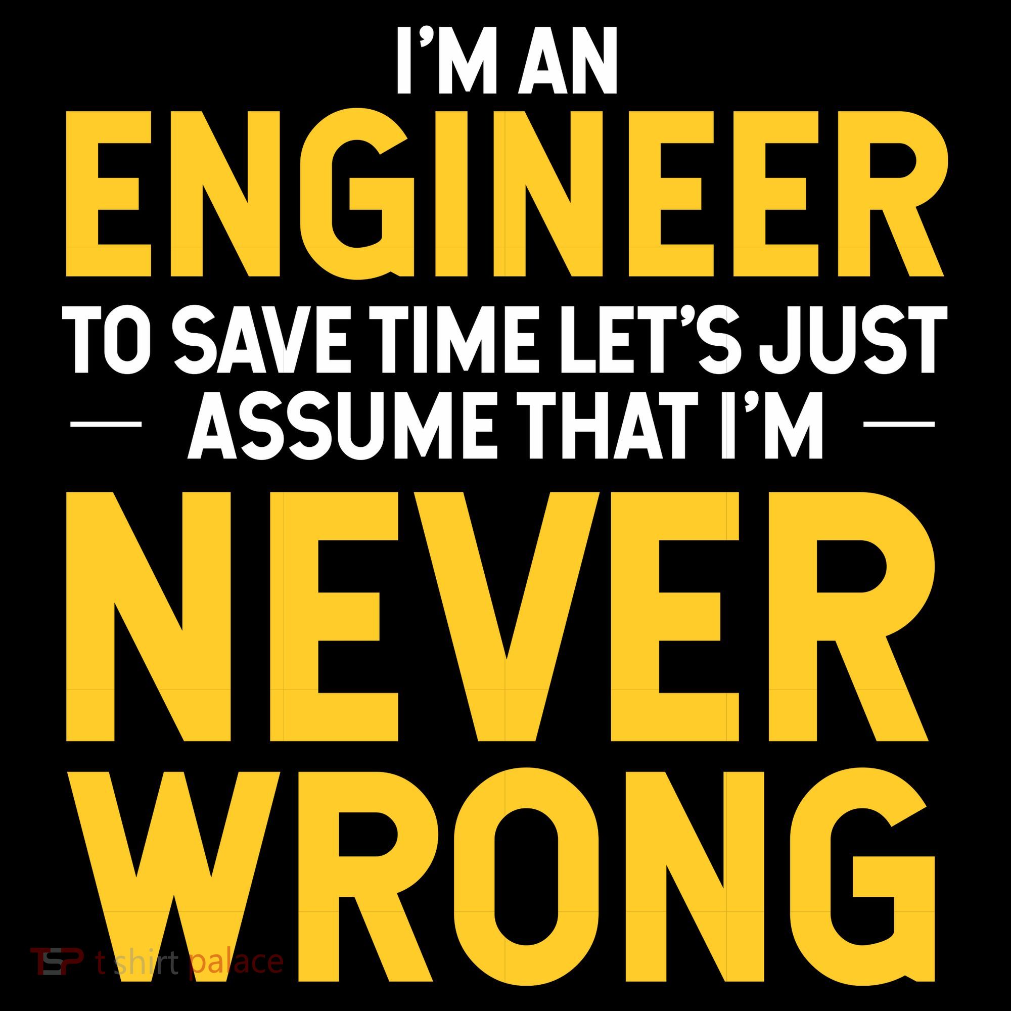 I'm An Engineer To Save Time Women's Long Sleeve Shirt