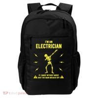 Im An Electrician If I Dance Without Music Funny Skeleton Gift Backpack thumb 0