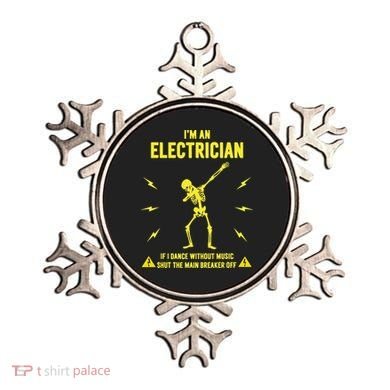 Im An Electrician If I Dance Without Music Funny Skeleton Gift Ornament