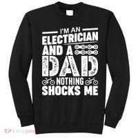 IM An Electrician And A Dad Nothing Shocks Me Funny Gift For Fathers Sweatshirt thumb 0