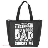 IM An Electrician And A Dad Nothing Shocks Me Funny Gift For Fathers Tote Bag thumb 0