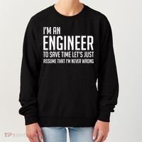Im An Engineer Lets Just Assume Im Never Wrong Gift Women's Sweatshirt thumb 0