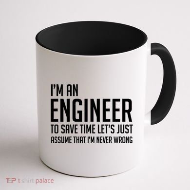 Im An Engineer Lets Just Assume Im Never Wrong Gift Coffee Mug back