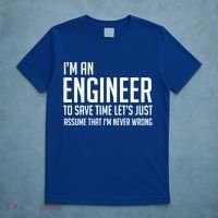 Im An Engineer Lets Just Assume Im Never Wrong Gift T-Shirt thumb 5