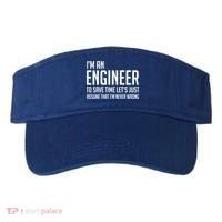 Im An Engineer Lets Just Assume Im Never Wrong Gift Visor thumb 0
