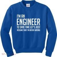 Im An Engineer Lets Just Assume Im Never Wrong Gift Kids Sweatshirt thumb 0