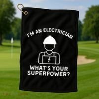 Im An Electrician Whats Your Superpower Golf Towel thumb 1