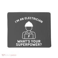 Im An Electrician Whats Your Superpower Mousepad thumb 0