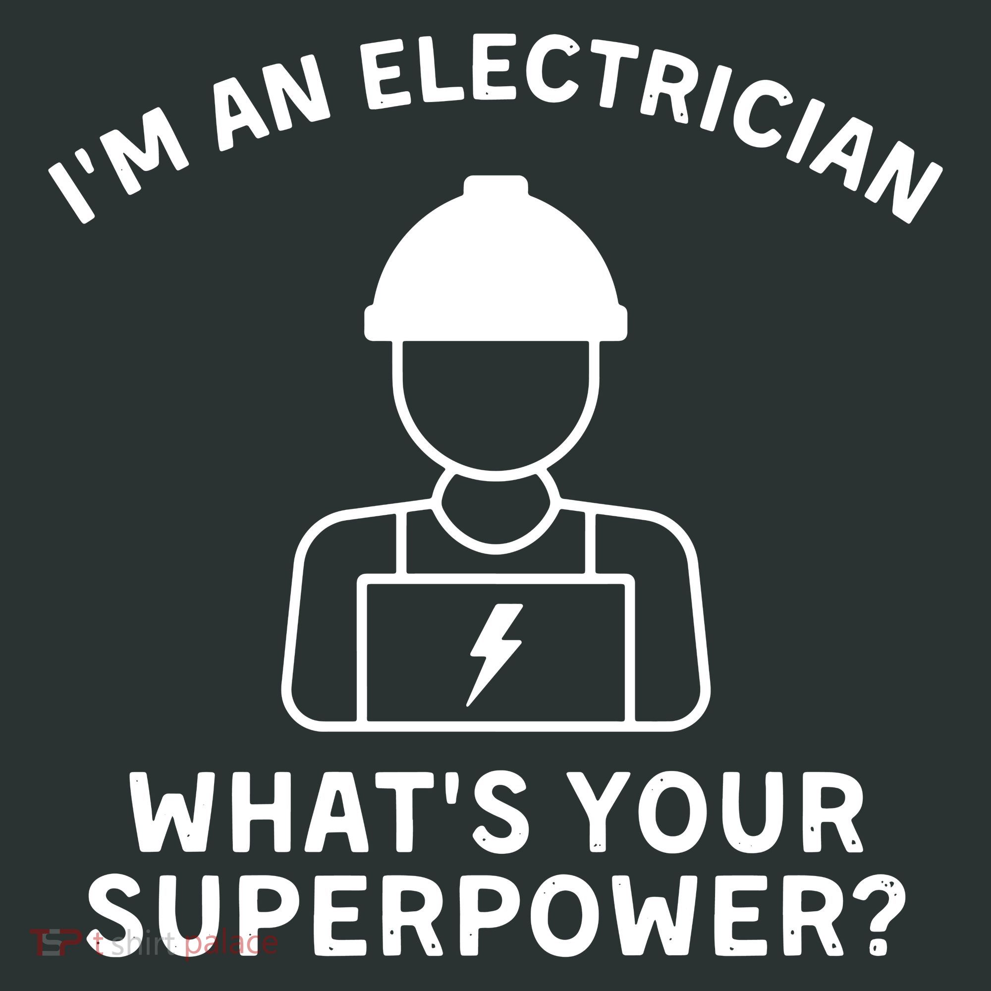 Im An Electrician Whats Your Superpower Tank Top