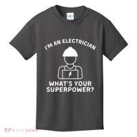 Im An Electrician Whats Your Superpower Kids T-Shirt thumb 0
