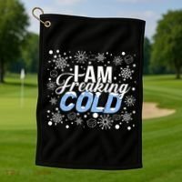 I Am Freaking Winter Cold Christmas Hate Outside Home Snow Great Gift Golf Towel thumb 1