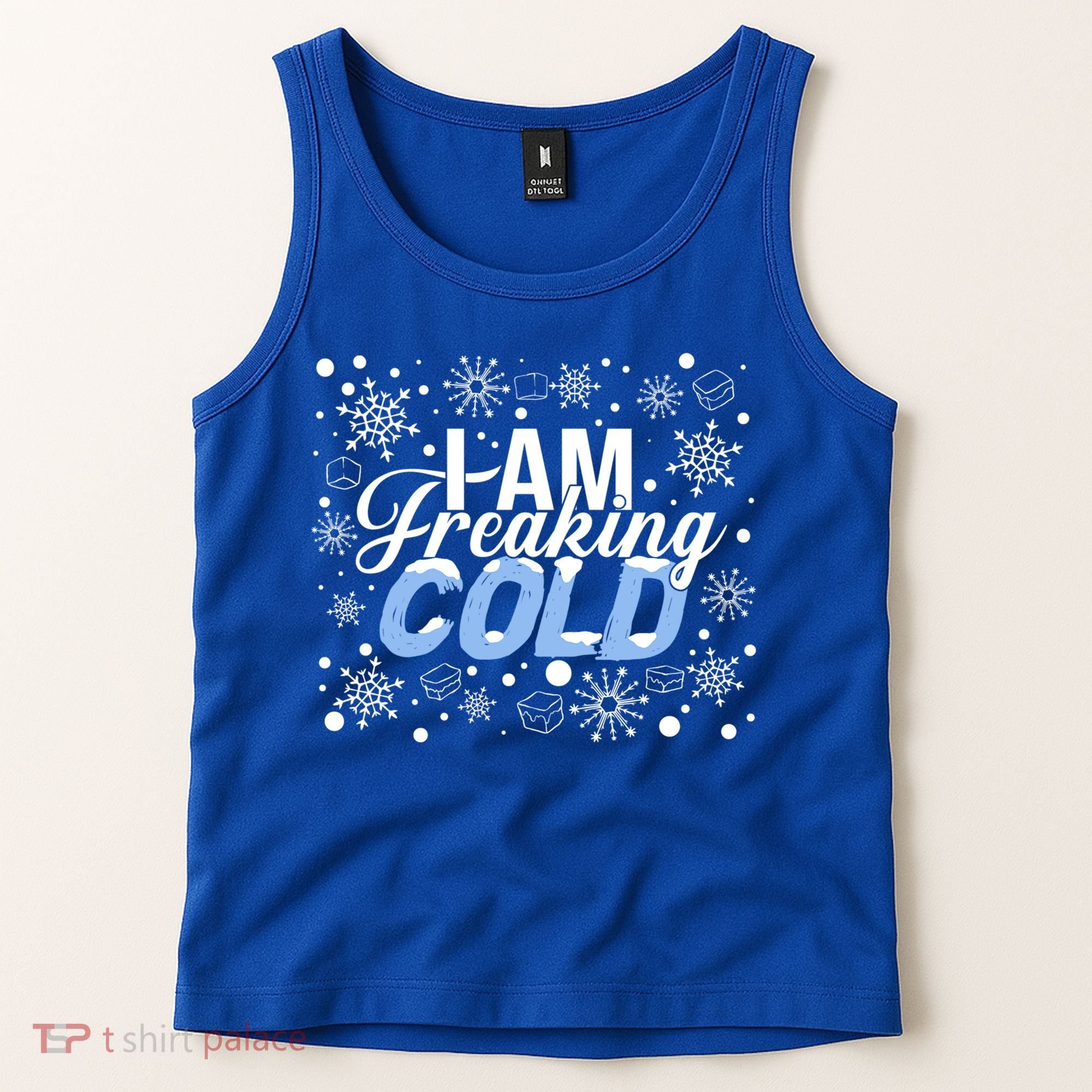 I Am Freaking Winter Cold Christmas Hate Outside Home Snow Great Gift Tank Top
