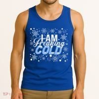 I Am Freaking Winter Cold Christmas Hate Outside Home Snow Great Gift Tank Top thumb 3
