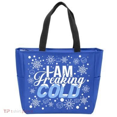 I Am Freaking Winter Cold Christmas Hate Outside Home Snow Great Gift Tote Bag