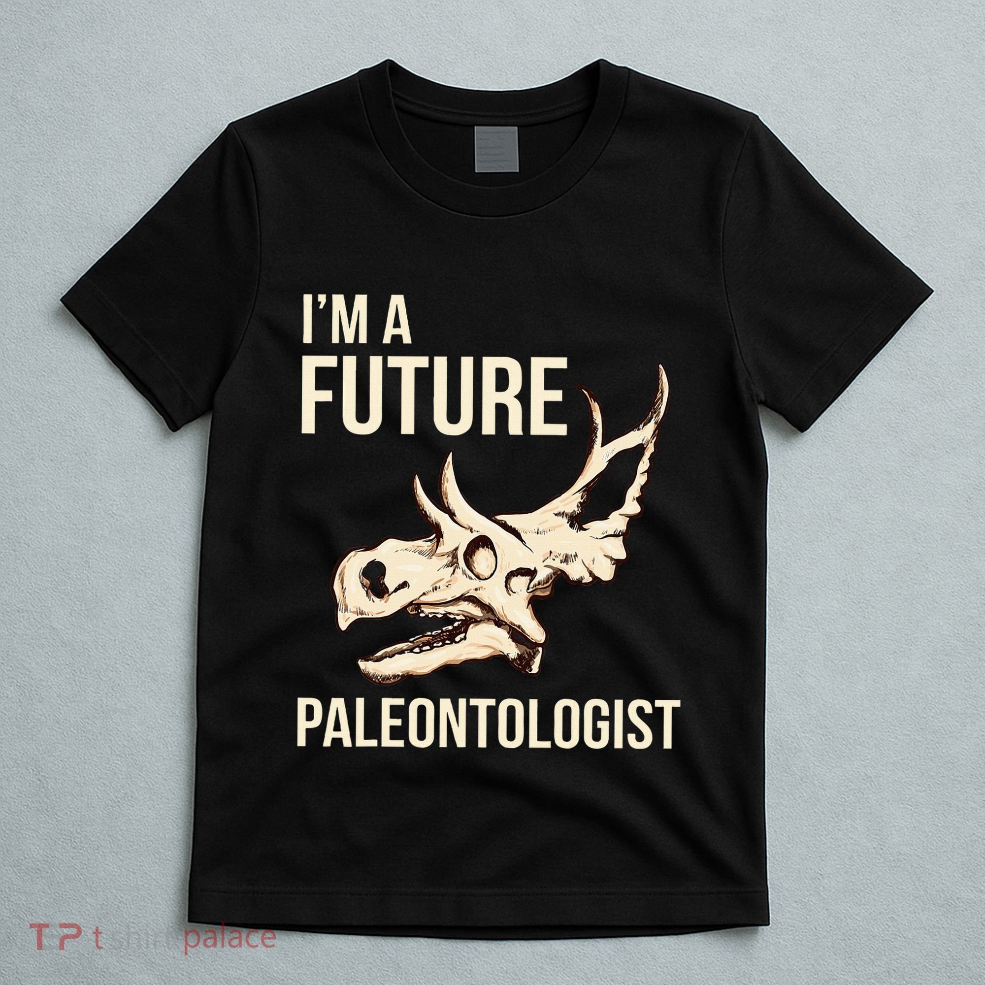 IM A Future Paleontologist Dinosaur Fossil Enthusiast T-Shirt