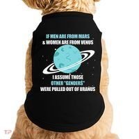 If Are From Mars And  Are From Venus I Assume Those Doggie Tank thumb 0