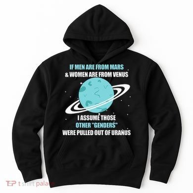 If Are From Mars And  Are From Venus I Assume Those Hoodie