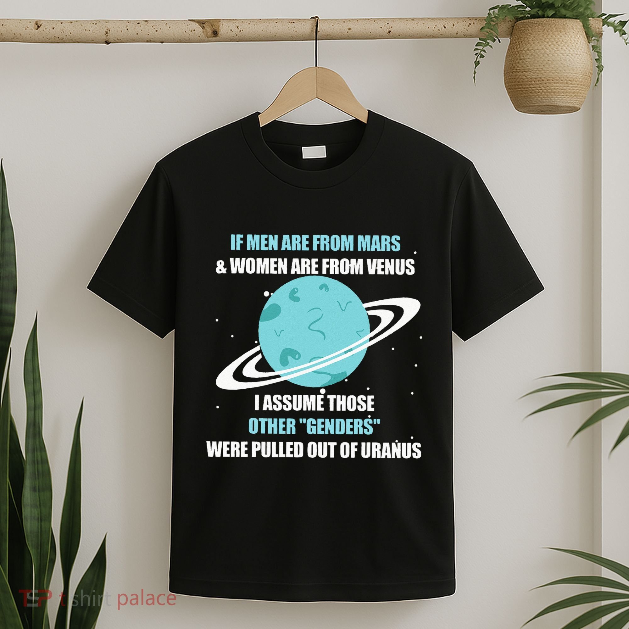 If Are From Mars And  Are From Venus I Assume Those T-Shirt