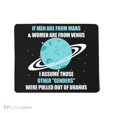 If Are From Mars And  Are From Venus I Assume Those Mousepad