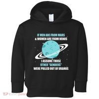 If Are From Mars And  Are From Venus I Assume Those Toddler Hoodie thumb 0