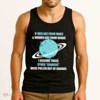 If Are From Mars And  Are From Venus I Assume Those Tank Top thumb 3