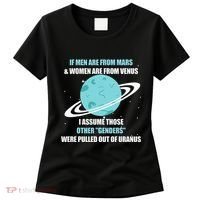 If Are From Mars And  Are From Venus I Assume Those Women's T-Shirt thumb 0
