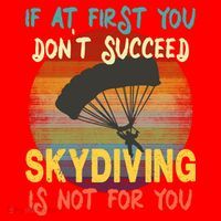 If At First You Don't Succeed, Skydiving Is Not For You Funny Santa Hat thumb 1