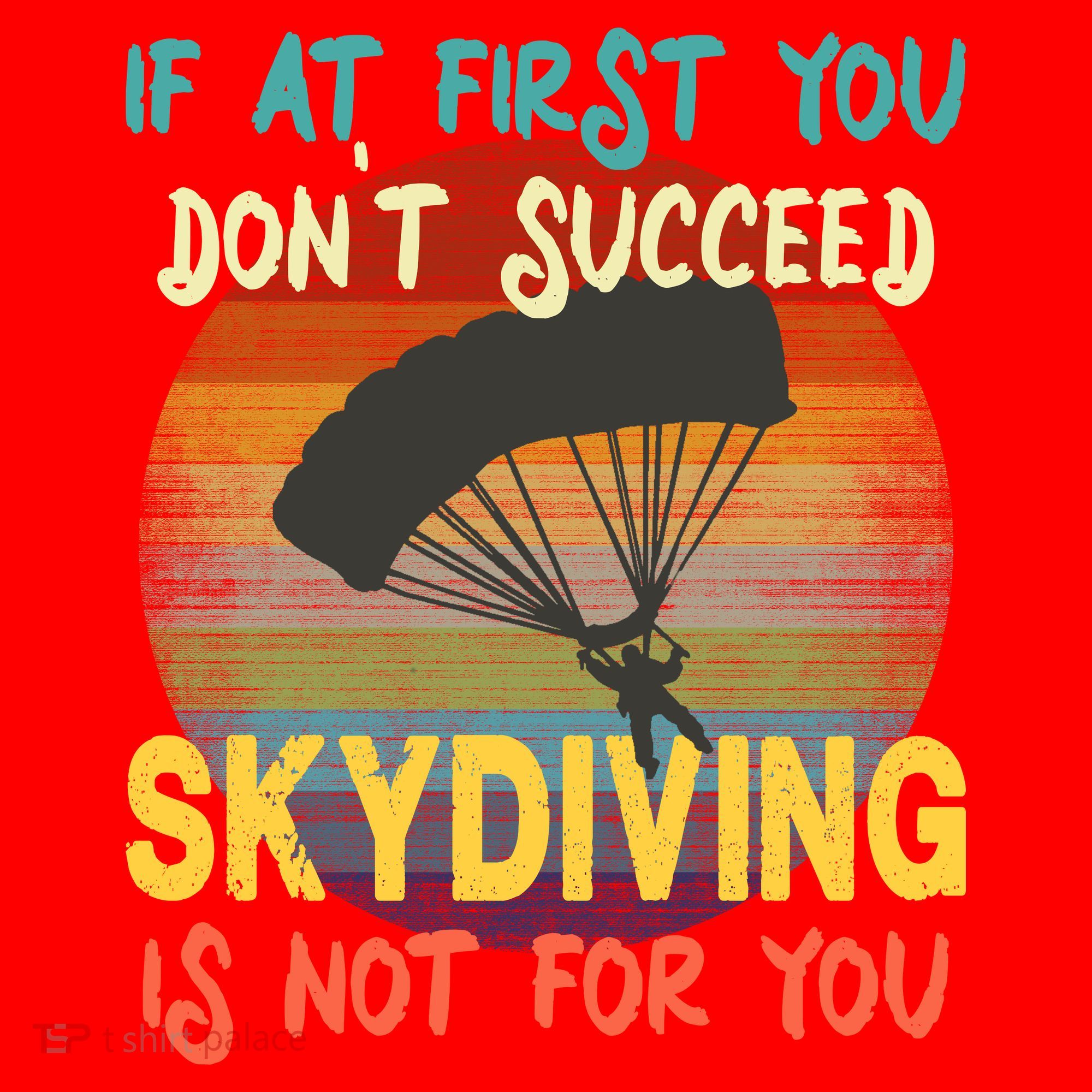 If At First You Don't Succeed, Skydiving Is Not For You Funny Santa Hat