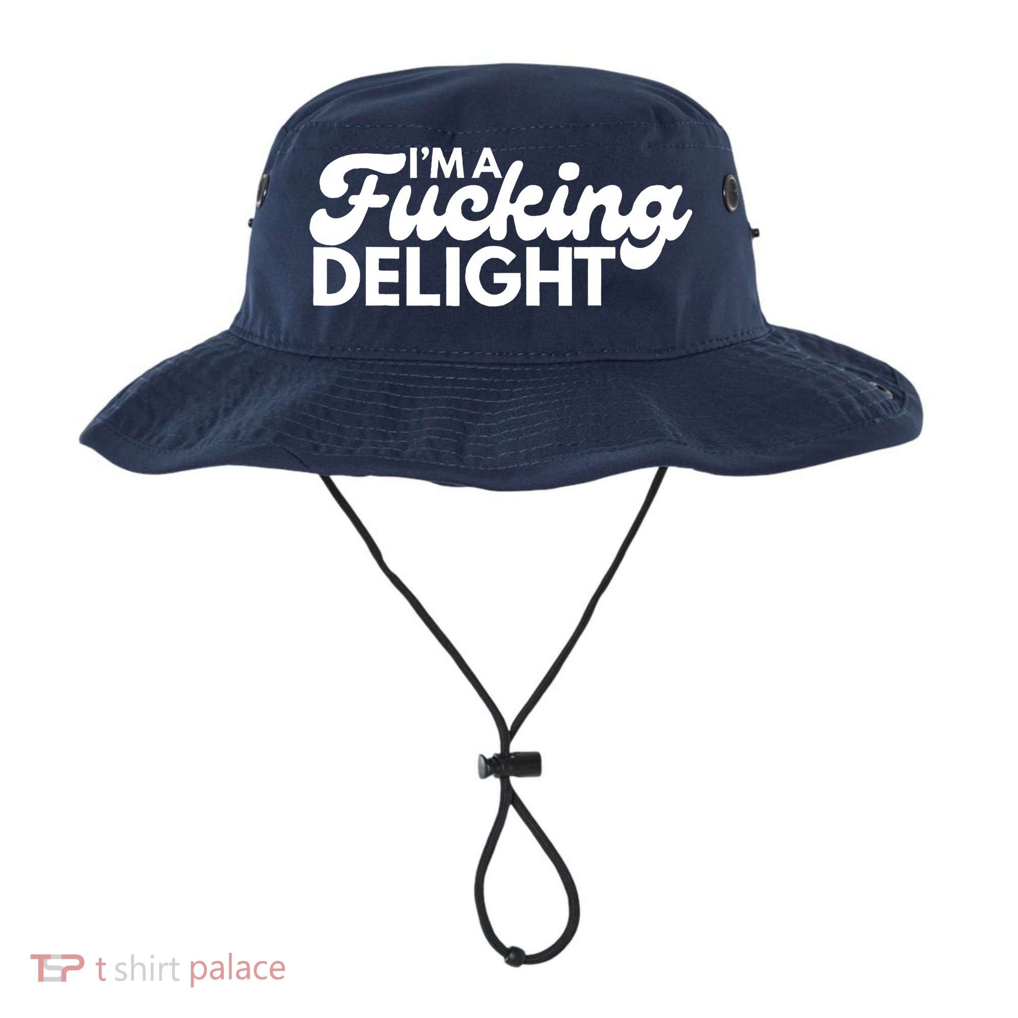 I'm A Fucking Delight Funny Sarcasm (on back) Bucket Hat
