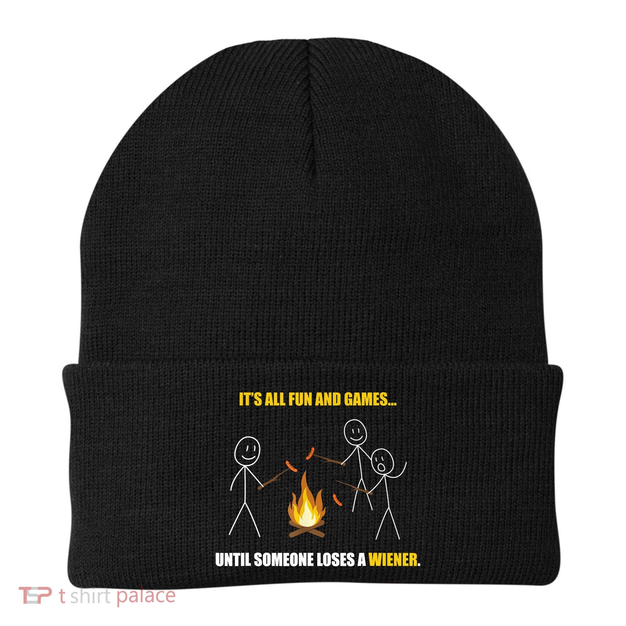 It's All Fun And Games Until Someone Loses A Wiener Gift Beanie
