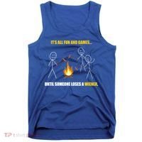 It's All Fun And Games Until Someone Loses A Wiener Gift Tank Top thumb 0