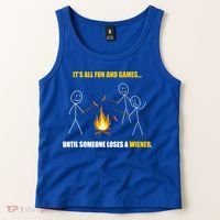 It's All Fun And Games Until Someone Loses A Wiener Gift Tank Top thumb 2