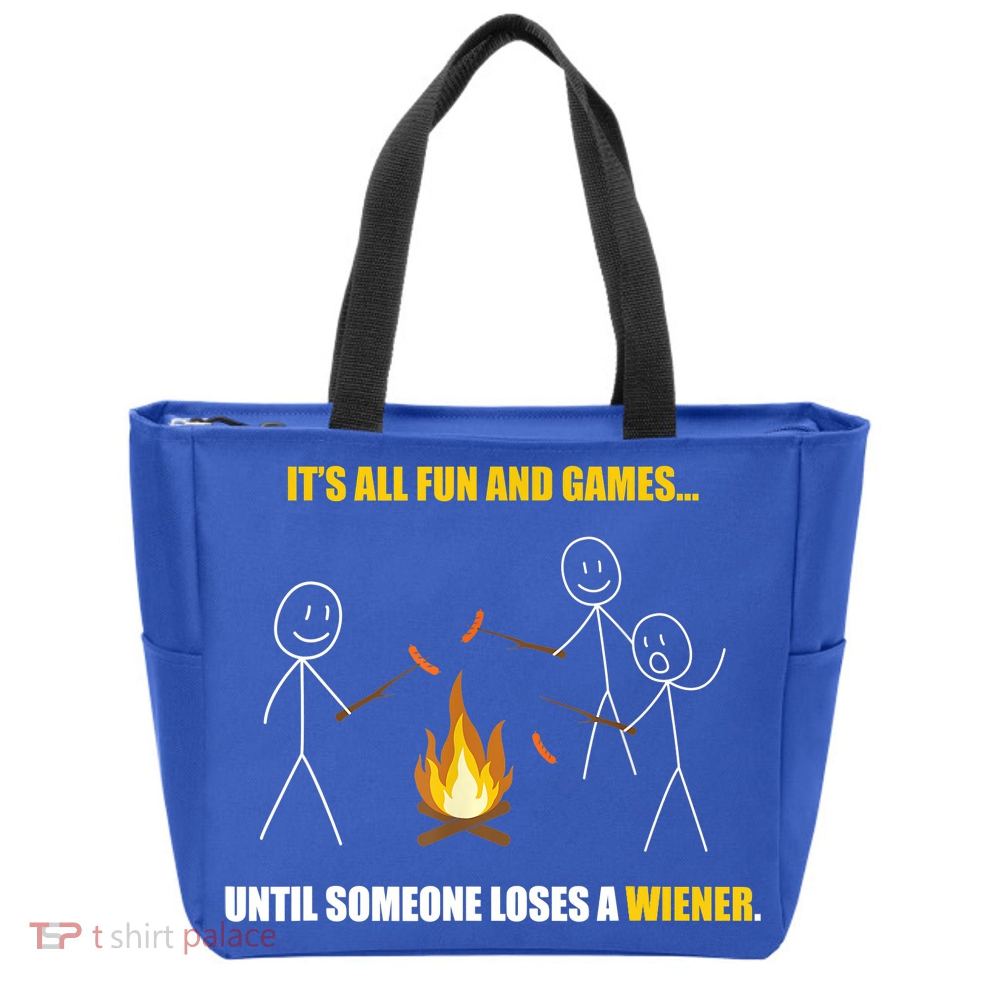 It's All Fun And Games Until Someone Loses A Wiener Gift Tote Bag