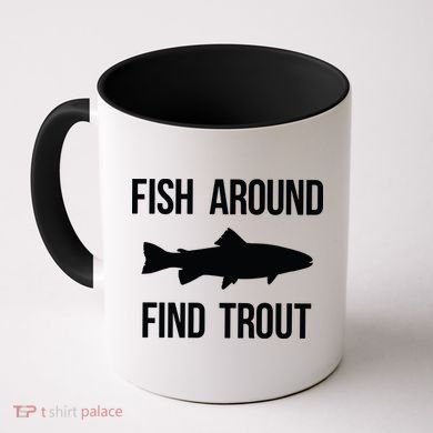 Ish Around Find Trout Coffee Mug
