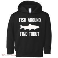 Ish Around Find Trout Toddler Hoodie thumb 0