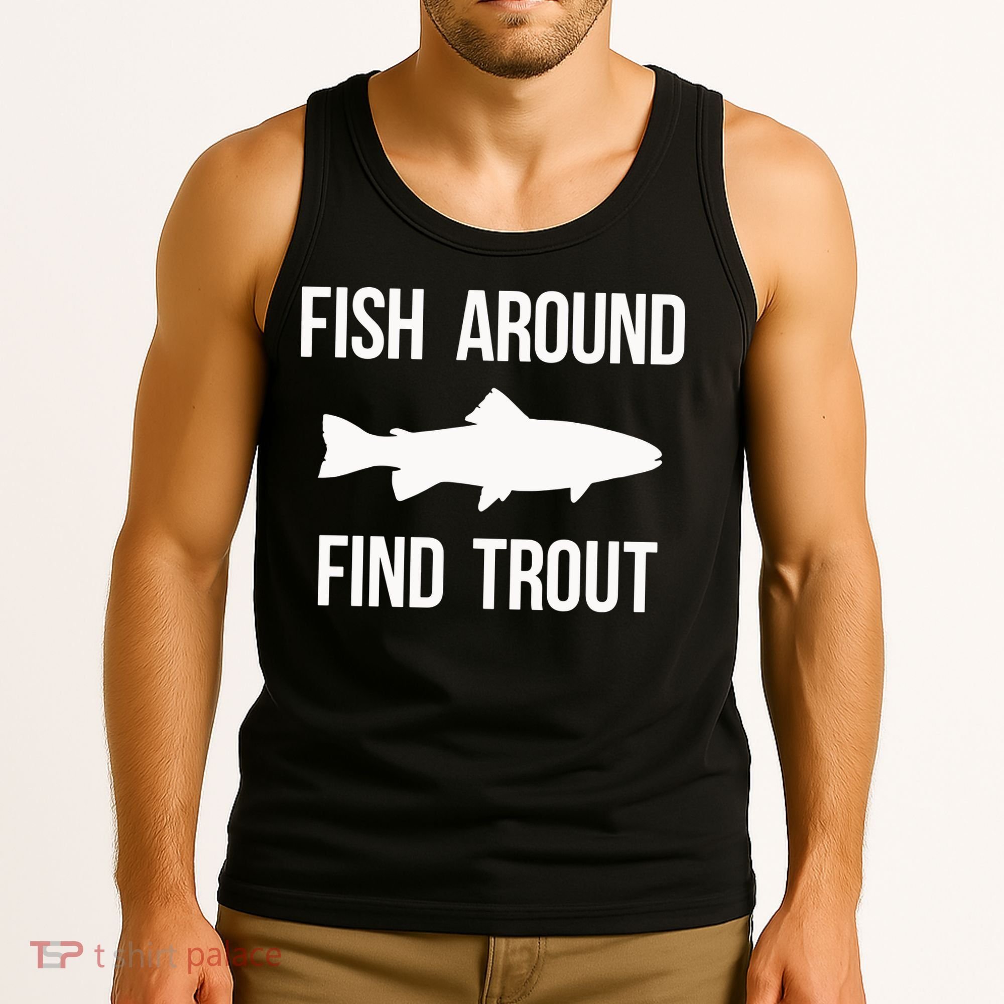 Ish Around Find Trout Tank Top