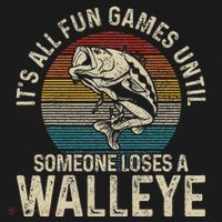 ItS All Fun And Games Until Someone Loses A Walleye Fishing Women's Hoodie thumb 2