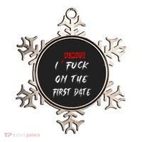 I Always Fuck On The First Date Funny First Date Ornament thumb 0
