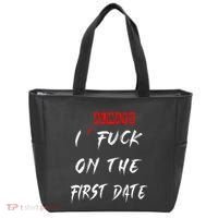 I Always Fuck On The First Date Funny First Date Tote Bag thumb 0